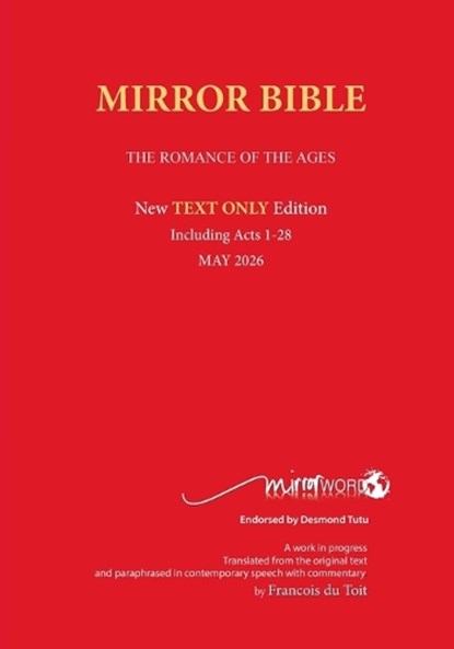 Latest PAPERback MAY 2026 Edition TEXT ONLY Mirror Bible Including complete ACTS [Without Commentary & Study notes], Francois Du Toit - Paperback - 9798889559238