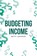 Budgeting Income, Betty Johnson - Paperback - 9798889607489