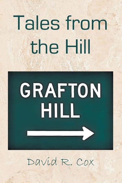 Tales from the Hill, David R. Cox - Paperback - 9798889609025