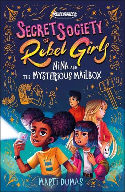 Nina and the Mysterious Mailbox, Rebel Girls ; Marti Dumas - Paperback - 9798889641124