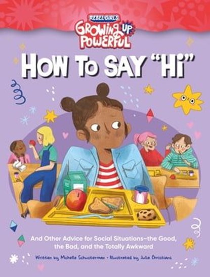 Social Situation Survival Guide, Michelle Schusterman ; Rebel Girls - Ebook - 9798889641261