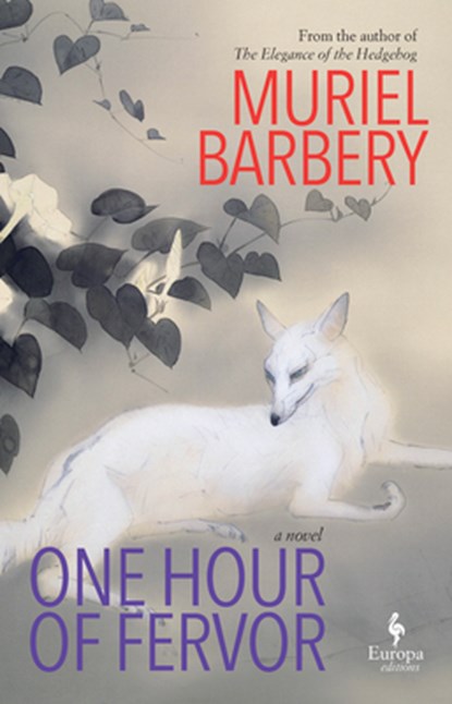 One Hour of Fervor, Muriel Barbery - Gebonden - 9798889660040