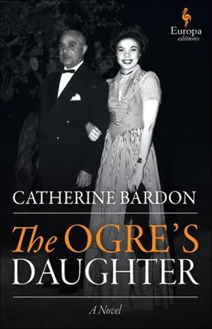 The Ogre's Daughter, Catherine Bardon - Ebook - 9798889660460