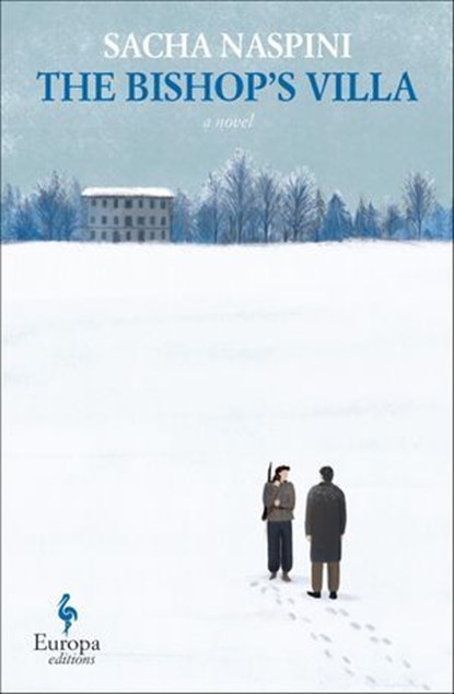 The Bishop's Villa, Sacha Naspini - Ebook - 9798889660538