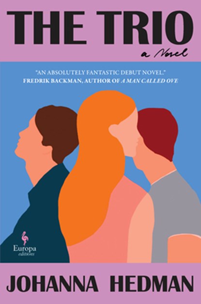 The Trio, Johanna Hedman - Paperback - 9798889660781