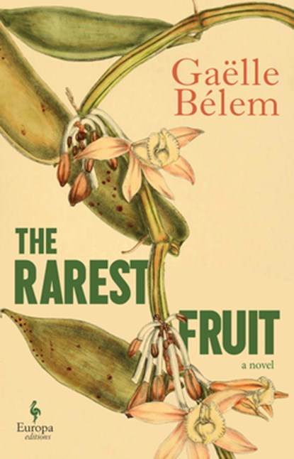 The Rarest Fruit, Gaëlle Bélem - Gebonden - 9798889660996