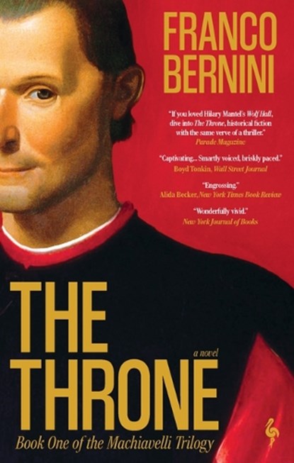 The Throne: The Machiavelli Trilogy, Book 1, Franco Bernini - Paperback - 9798889661061
