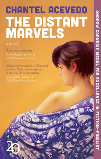 The Distant Marvels, Chantel Acevedo - Paperback - 9798889661184