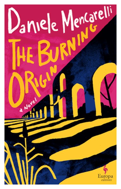 The Burning Origin, Daniele Mencarelli - Paperback - 9798889661429