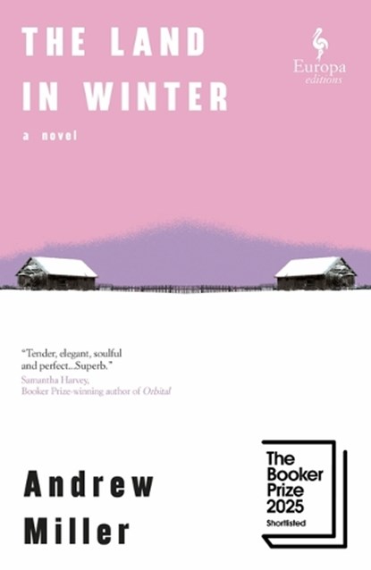 The Land in Winter, Andrew Miller - Gebonden - 9798889661566