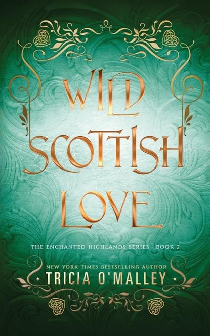 Wild Scottish Love, Tricia O'Malley - Paperback - 9798889800187