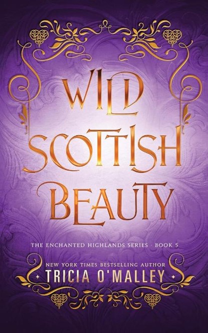 Wild Scottish Beauty, Tricia O'Malley - Paperback - 9798889800521