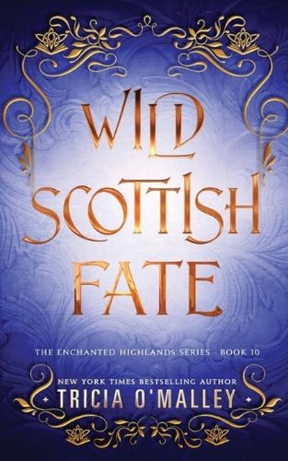 Wild Scottish Fate, Tricia O'Malley - Paperback - 9798889801115