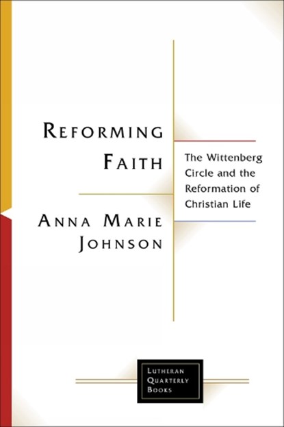 Reforming Faith, Anna Marie Johnson - Paperback - 9798889831280