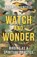 Watch and Wonder, Ragan Sutterfield - Paperback - 9798889832614