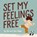 Set My Feelings Free, Jon Fogel - Gebonden - 9798889837336