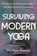 Surviving Modern Yoga, Matthew Remski - Paperback - 9798889840107