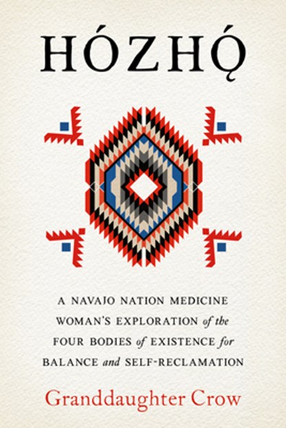 Hozho, Granddaughter Crow - Paperback - 9798889841999