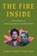 The Fire Inside, Rima Vesely-Flad - Paperback - 9798889842583