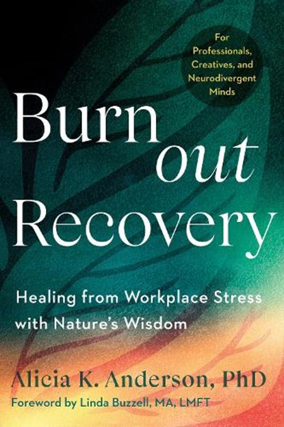 Burnout Recovery, Alicia King Anderson - Paperback - 9798889843139