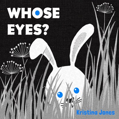 Whose Eyes?, Kristina Jones - Gebonden - 9798889880004