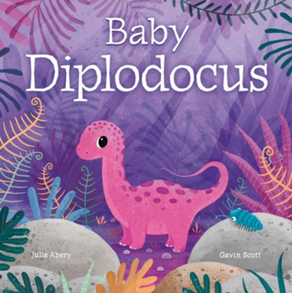 Baby Diplodocus, Julie Abery - Gebonden - 9798889880103