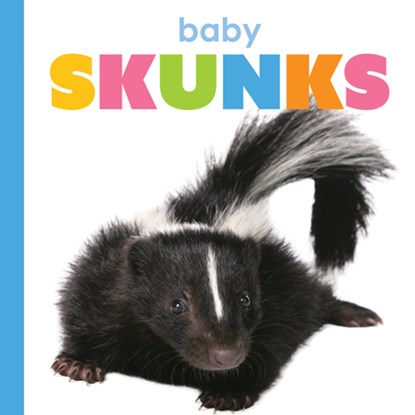 Baby Skunks, Meg Greve - Gebonden - 9798889892106