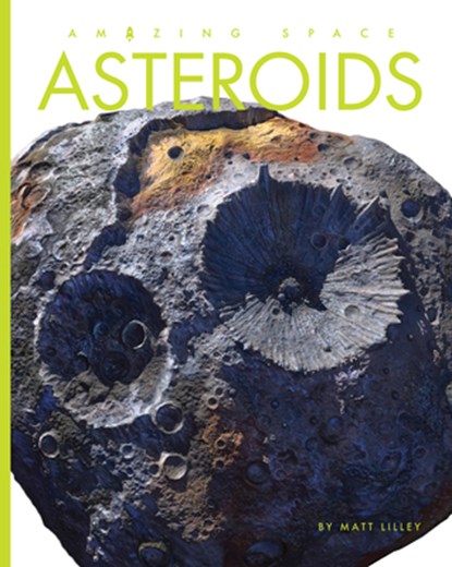 Asteroids, Matt Lilley - Gebonden - 9798889892311