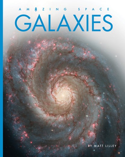 Galaxies, Matt Lilley - Gebonden - 9798889892328