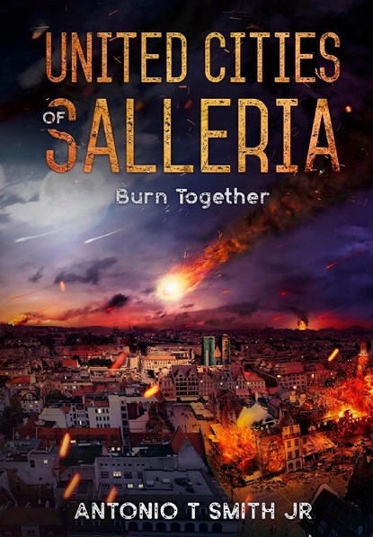United Cities of Salleria, Jr Antonio T. Smith - Gebonden - 9798889900566