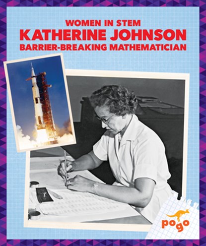 Katherine Johnson: Barrier-Breaking Mathematician, Clara Maccarald - Paperback - 9798889967057