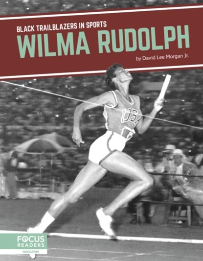 Wilma Rudolph, David Lee Morgan Jr. - Gebonden - 9798889982128
