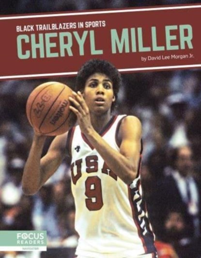 Cheryl Miller, David Lee Morgan Jr. - Paperback - 9798889982654