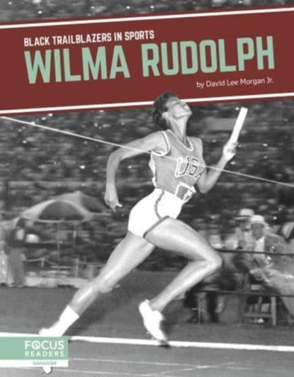 Wilma Rudolph, David Lee Morgan Jr. - Paperback - 9798889982685