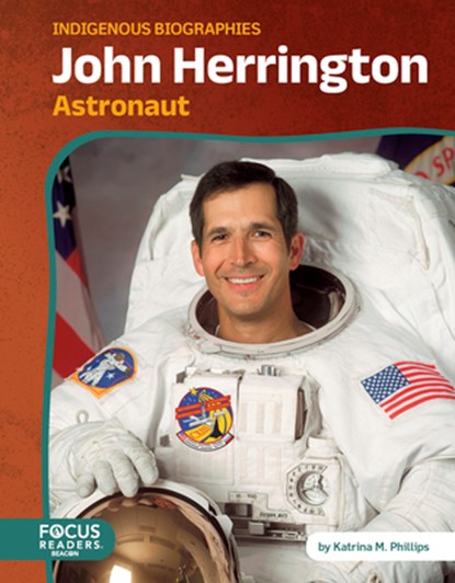 John Herrington, Katrina M. Phillips - Paperback - 9798889986560