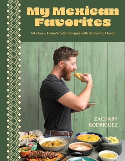 My Mexican Favorites, Zachary Rodriguez - Paperback - 9798890031846