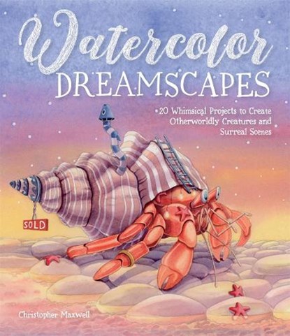 Watercolor Dreamscapes, Christopher Maxwell - Paperback - 9798890032782