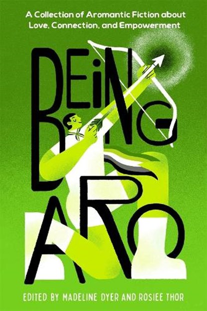 Being Aro, Madeline Dyer ; Rosiee Thor - Gebonden - 9798890034427