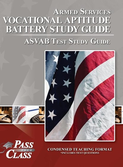 Armed Services Vocational Aptitude Battery Study Guide - ASVAB Test Study Guide, Passyourclass - Gebonden - 9798890061676