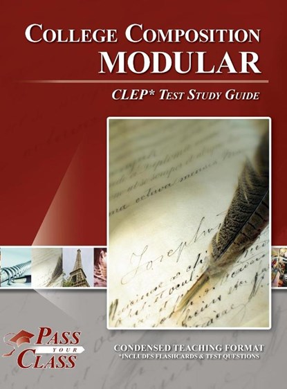 College Composition Modular CLEP Test Study Guide, Passyourclass - Gebonden - 9798890061782