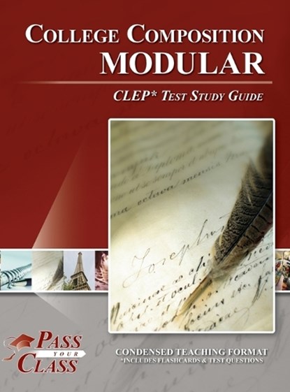 College Composition Modular CLEP Test Study Guide, Passyourclass - Gebonden - 9798890062581