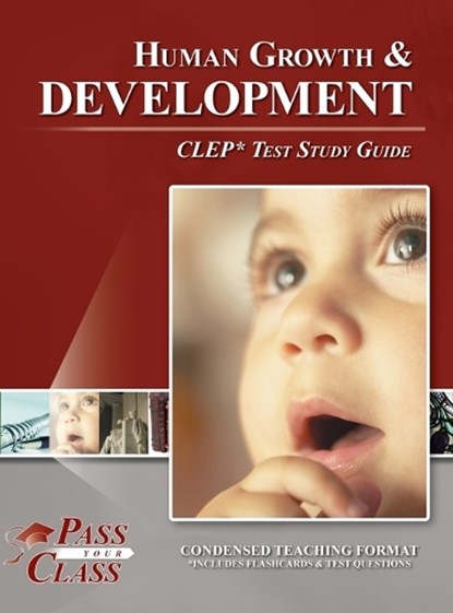 Human Growth and Development CLEP Test Study Guide, Passyourclass - Gebonden - 9798890062642