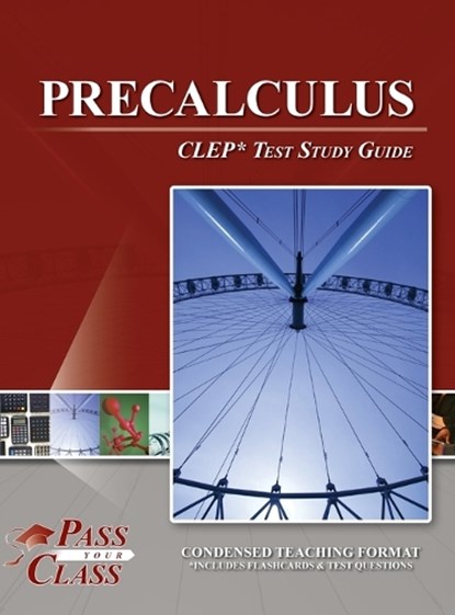 Precalculus CLEP Test Study Guide, Passyourclass - Gebonden - 9798890062789