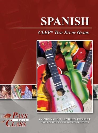 Spanish CLEP Test Study Guide, Passyourclass - Gebonden - 9798890062840