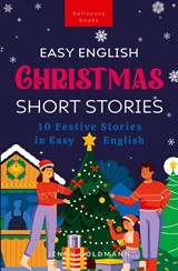 Easy English Christmas Short Stories - Jenny Goldmann - 9798890085511