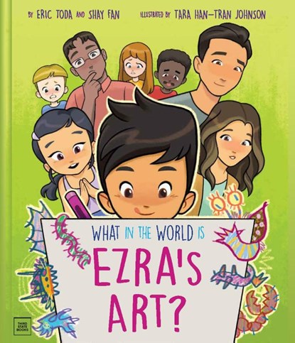What in the World Is Ezra's Art?, Eric Toda ; Shay Fan - Gebonden - 9798890130129