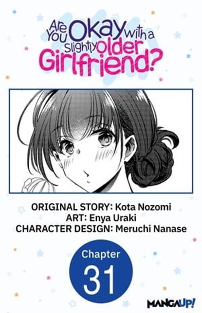 Are You Okay with a Slightly Older Girlfriend? #031, Kota Nozomi ; Enya Uraki ; Meruchi Nanase - Ebook - 9798890177810