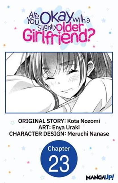 Are You Okay with a Slightly Older Girlfriend? #023, Kota Nozomi ; Enya Uraki ; Meruchi Nanase - Ebook - 9798890177896