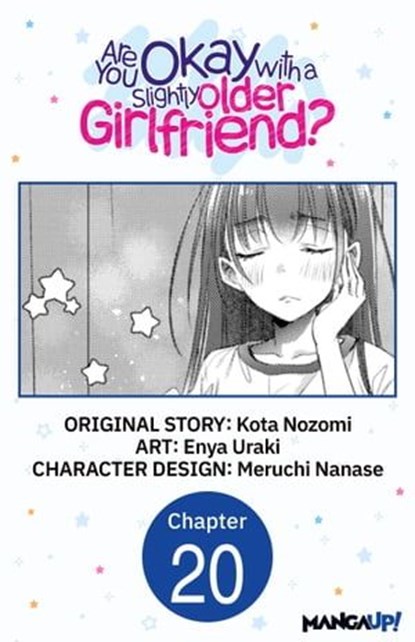 Are You Okay with a Slightly Older Girlfriend? #020, Kota Nozomi ; Enya Uraki ; Meruchi Nanase - Ebook - 9798890177926