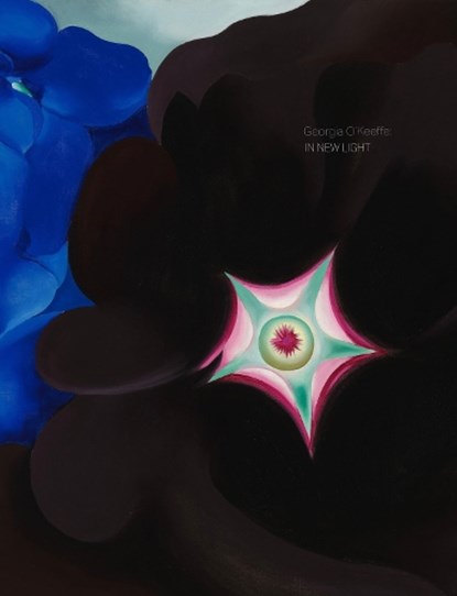 Georgia O'Keeffe: In New Light, niet bekend - Gebonden - 9798890181268